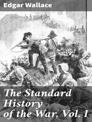 cover image of The Standard History of the War, Volume I